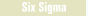 Six Sigma